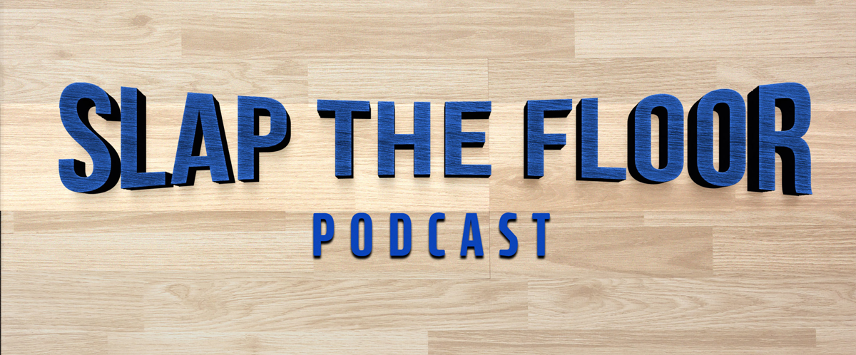 Slap the Floor Podcast Episode 5 – We Talk UNC, Paolo Getting Defensive & Wendell Moore’s Struggles