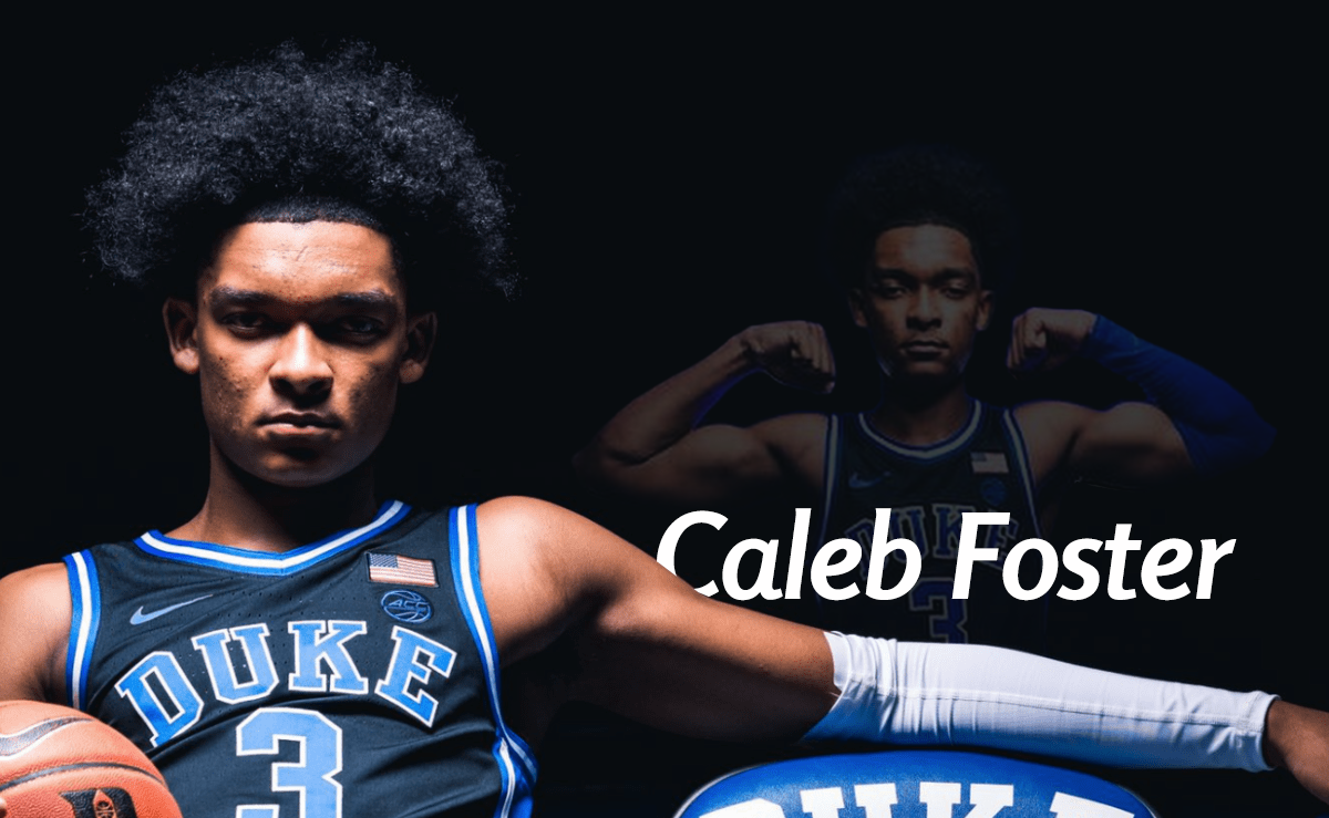 The Table & What Caleb Foster Brings to it for the Blue Devils