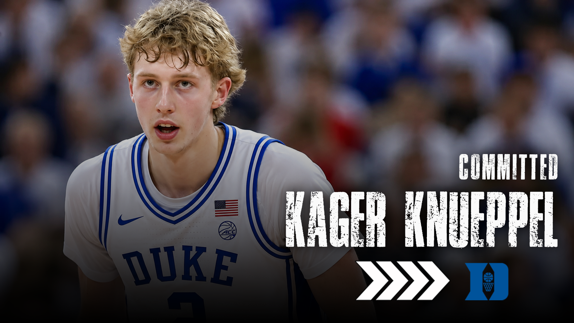 Breaking: Kager Knueppel Commits to Duke